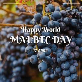 CHÀO MỪNG NGÀY QUỐC TẾ NHO MALBEC  – 17/04